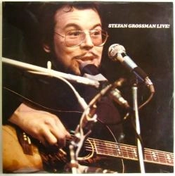 STEFAN GROSSMAN / ステファン・グロスマン / LIVE