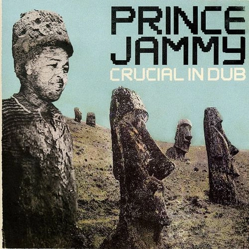 PRINCE JAMMY / プリンス・ジャミー / CRUCIAL DUB (LP)