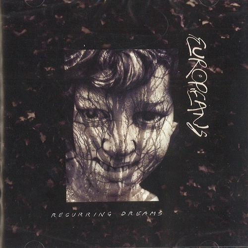 EUROPEANS / RECURRING DREAMS