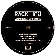 RACK N RUIN / SOUNDCLASH EP REMIXES