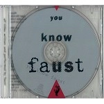 FAUST (PROG) / ファウスト / YOU KNOW FAUST