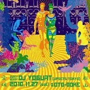 DJ YOGURT / DJヨーグルト / DJ YOGURT IN 松山・音溶