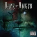 DAYS OF ANGER / DEATHPATH