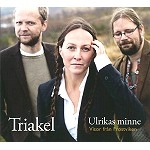TRIAKEL / トリアケル / ULRIKAS MINNE