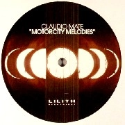 CLAUDIO MATE / MOTORCITY MELODIES