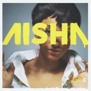 AISHA / アイーシャ / AISHA.EP II