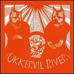 OKKERVIL RIVER / オッカーヴィル・リヴァー / アイ・アム・ベリー・ファー