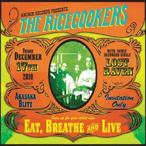 THE RiCECOOKERS / "EAT, BREATHE AND LIVE"