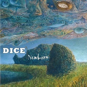 DICE (PROG: GER) / ダイス / NEWBORN