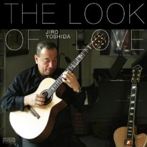 JIRO YOSHIDA / 吉田次郎 / THE LOOK OF LOVE