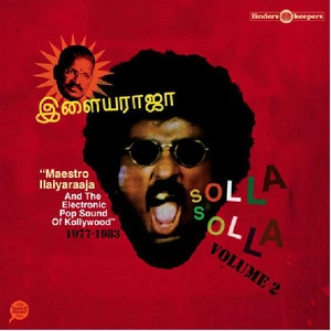 ILAIYARAAJA / イライヤラージャ / SOLLA SOLLA VOLUME 2