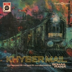 SOHAIL RANA / KHYBER MAIL