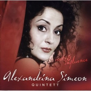 ALEXANDRINA SIMEON / アレキサンドリーナ・シメオン / Roots & Influence