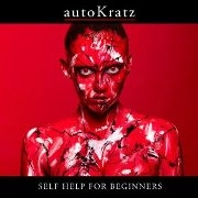 AUTOKRATZ / オートクラッツ / SELF HELP FOR BEGINNERS
