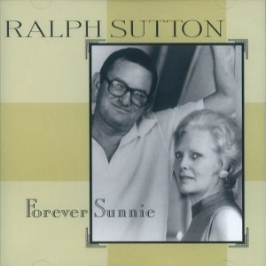 RALPH SUTTON / ラルフ・サットン / FOREVER SUNNIE