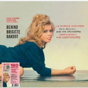 PETE RUGOLO / ピート・ルゴロ / BEHIND BRIGITTE BARDOT