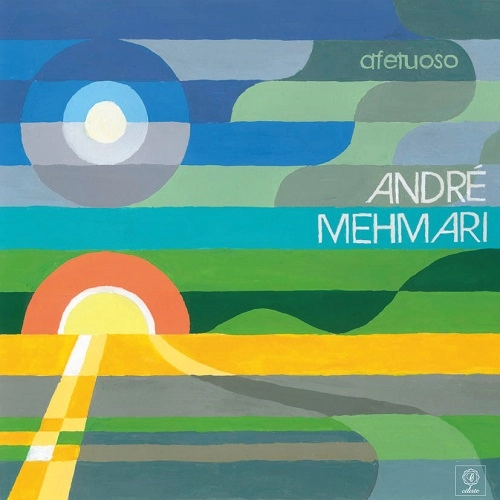 ANDRE MEHMARI / アンドレ・メマーリ / アフェトゥオ－ゾ / AFETUOSO