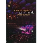 CLAUDIO BAGLIONI / クラウディオ・バリオーニ / PER IL MONDO WORLD TOUR 2010