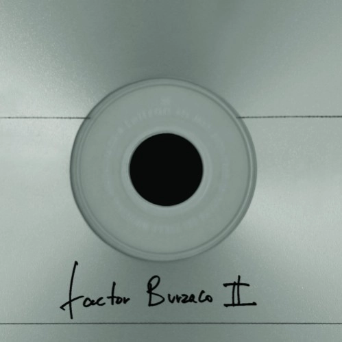 FACTOR BURZACO / ファクトル・ブルサコ / II