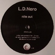 L.D.NERO   / NITE OUT