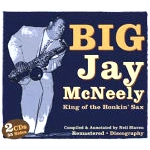 BIG JAY MCNEELY / ビッグ・ジェイ・マクニーリー / KING OF THE HONKING SAX