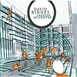 DAVID BINNEY / デヴィッド・ビニー / GRAYLEN EPICENTER