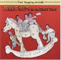 BERNIE WOODS AND THE FOREST FIRES / NEVER STOP ROCKING