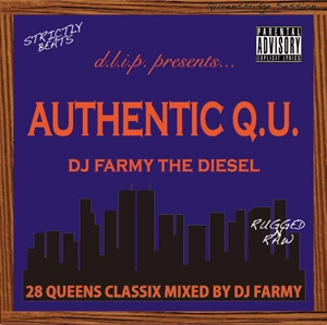 DJ FARMY aka Farmy The Diesel / DJファーミー / ＡＵＴＨＥＮＴＩＣ　Ｑ．Ｕ．