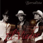 BORSALISTA / ＥＬ　ＶＩＡＤＯＲ