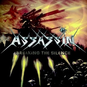 ASSASSIN (THRASH METAL/GERMANY) / アサシン / BREAKING THE SILENCE