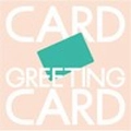 CARD / カード / GREETING CARD