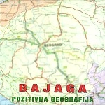 BAJAGA I INSTRUKTORI / POZITIVNA GEOGRAFIJA