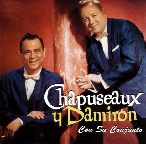 DAMIRON Y CHAPUSEAUX / CHAPUSEAUX Y DAMIRON CON SU CONJUNTO / CON SU CONJUNTO