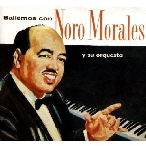 NORO MORALES / ノロ・モラレス / BAILEMOS CON NORO MOLARES