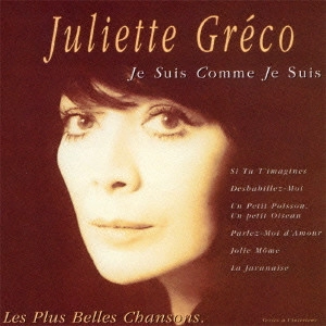 JULIETTE GRECO / ジュリエット・グレコ / ベスト・オブ・ジュリエット・グレコ / JE SUIS COMME JE SUIS