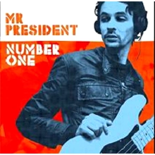 MR PRESIDENT (FRANCE) / ミスター・プレジデント / NUMBER ONE