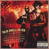 REFLECTION ETERNAL (TALIB KWELI & HI-TEK) / リフレクション・エターナル / タリブクウェリ ハイテック / REVOLUTIONS PER MINUTE