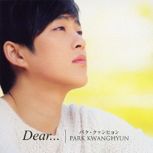 パク・クァンヒョン / Dear... / DEAR...
