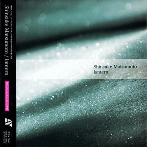 SHINSUKE MATSUMOTO / lantern