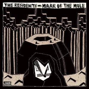 RESIDENTS / レジデンツ / マーク･オブ･ザ･モール（紙）