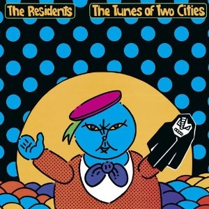 RESIDENTS / レジデンツ / ザ･チューンズ･オブ･トゥ（紙