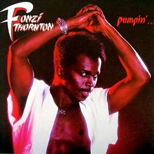 FONZI THORNTON / フォンジー・ソーントン / PUMPIN'(EXPANDED EDITION)