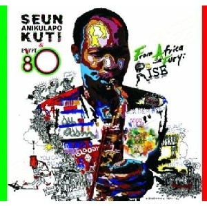 SEUN KUTI & EGYPT 80 / シェウン・クティ&エジプト80 / FROM AFRICA WITH FURY: RISE