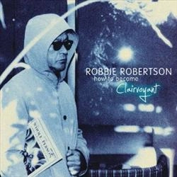 ROBBIE ROBERTSON / ロビー・ロバートソン / HOW TO BE CLAIRVOYANT (2LP) 【RECORD STO