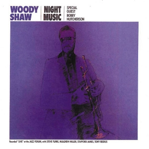 WOODY SHAW / ウディ・ショウ / ナイト・ミュ－ジック