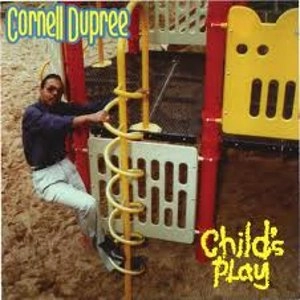CORNELL DUPREE / コーネル・デュプリー / チャイルズ・プレイ
