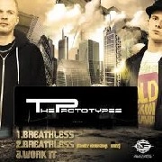 PROTOTYPES / プロトタイプス / BREATHLESS/WORK IT