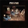 MIGHTY BABY / マイティ・ベイビー / JUG OF LOVE