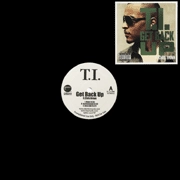 T.I. / GET BACK UP