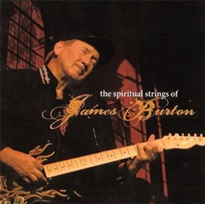 JAMES BURTON / ジェームス・バートン / SPIRITUAL STRINGS OF JAMES BURTON